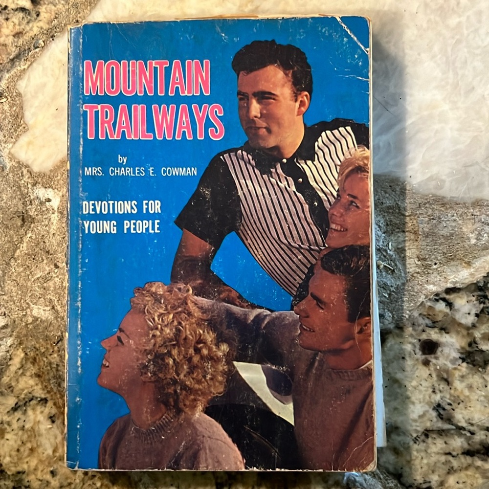 Rare Mountain Trailways Devotions for Young  People Mrs. Charles E. Cowman